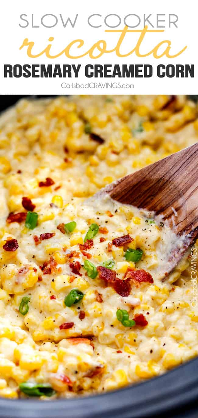 Slow Cooker Creamed Corn with Ricotta, Rosemary and Bacon 